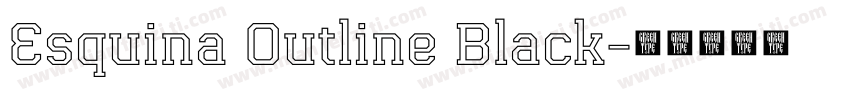 Esquina Outline Black字体转换
